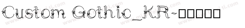 Custom Gothic_KR字体转换